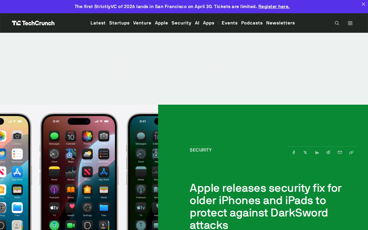 Apple releases security fix for older iPhones and iPads to protect against DarkSword attacks | TechCrunch - Saved screenshot