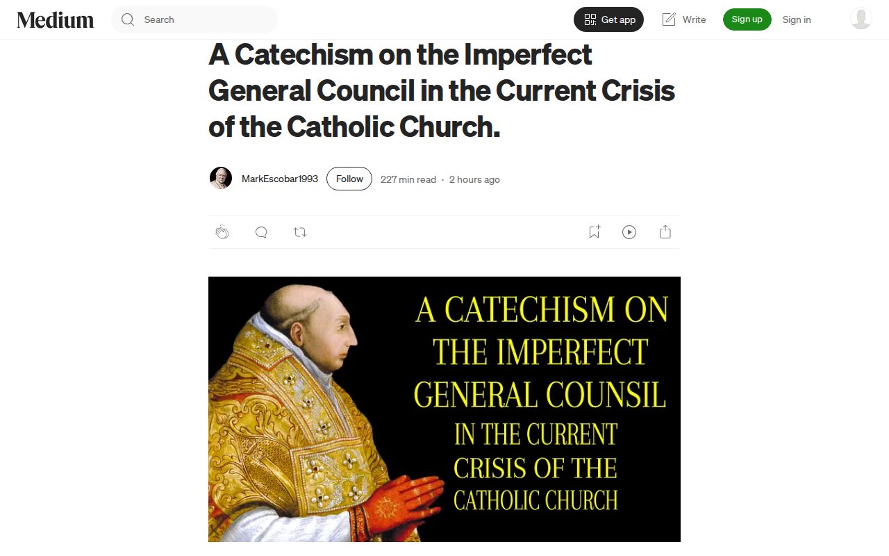 A Catechism on the Imperfect General Council in the Current Crisis of the Catholic Church. | by MarkEscobar1993 | Jun, 2026 | Medium - 保存されたスクリーンショット