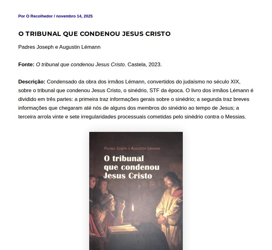 O tribunal que condenou Jesus Cristo - O Recolhedor - Saved screenshot